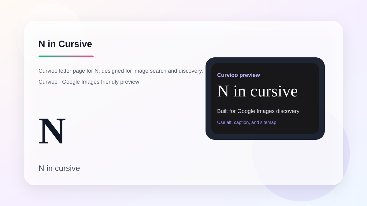Curvioo cursive preview for the letter N