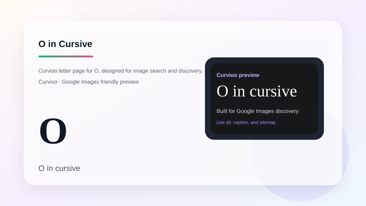 Curvioo cursive preview for the letter O