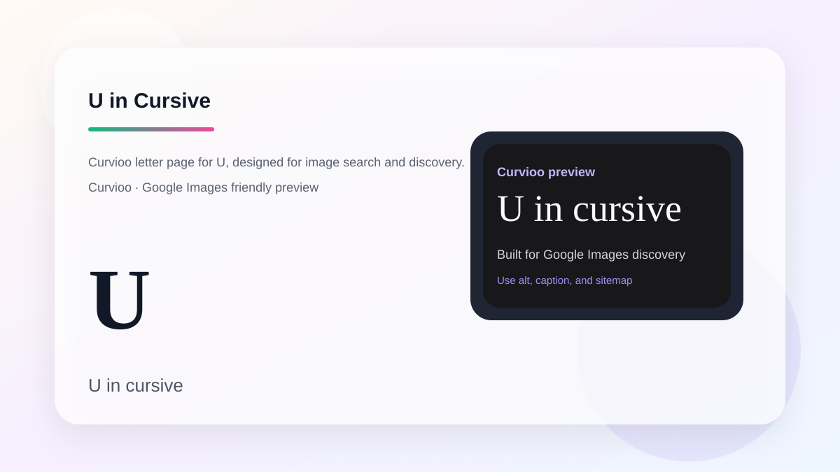 Curvioo cursive preview for the letter U