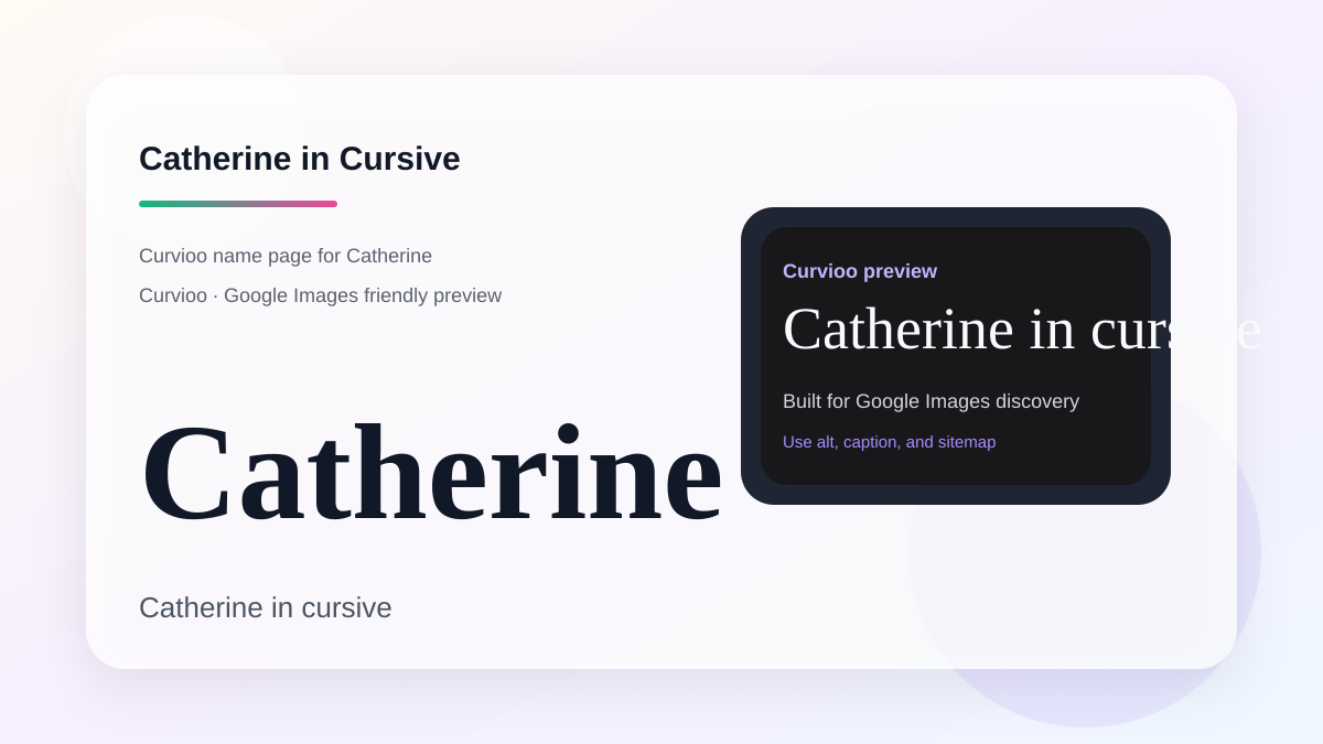 Curvioo cursive preview for the name Catherine