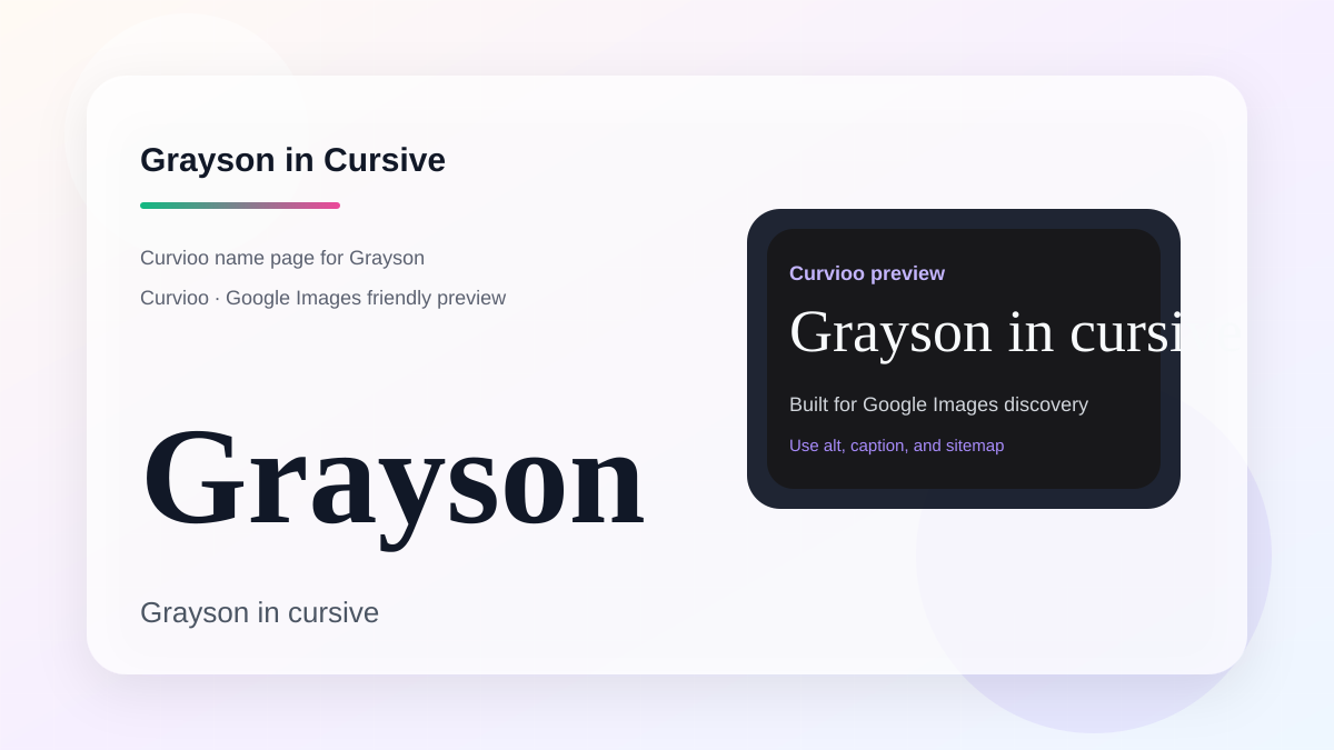 Curvioo cursive preview for the name Grayson