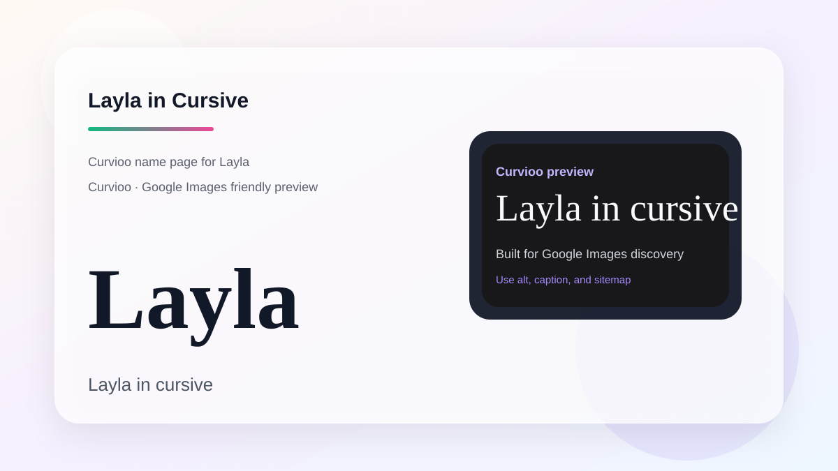 Curvioo cursive preview for the name Layla