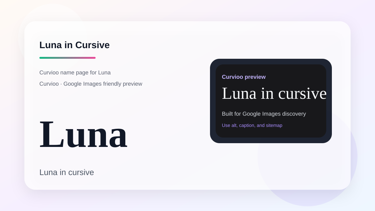 Curvioo cursive preview for the name Luna