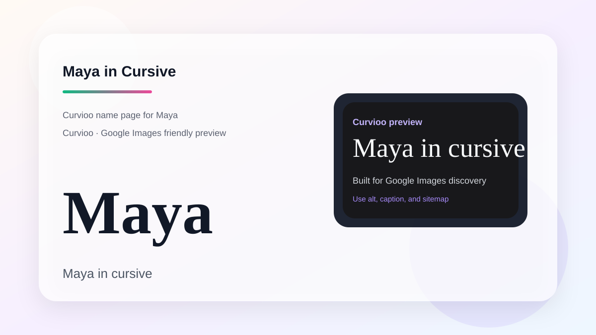 Curvioo cursive preview for the name Maya