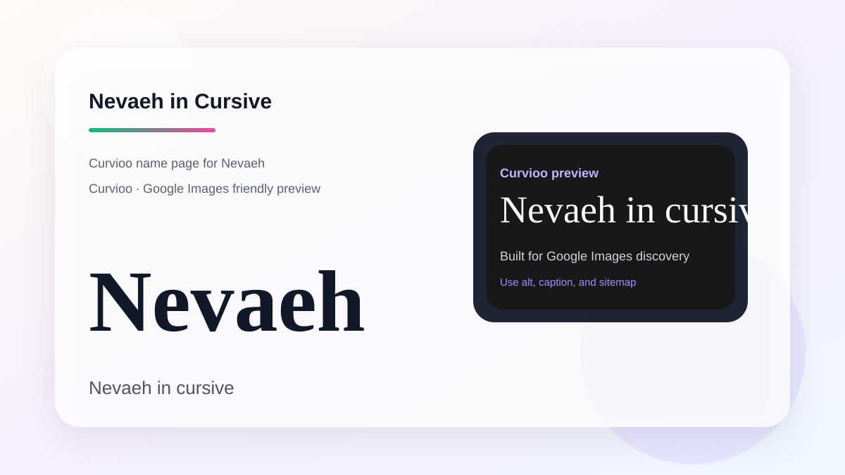 Curvioo cursive preview for the name Nevaeh
