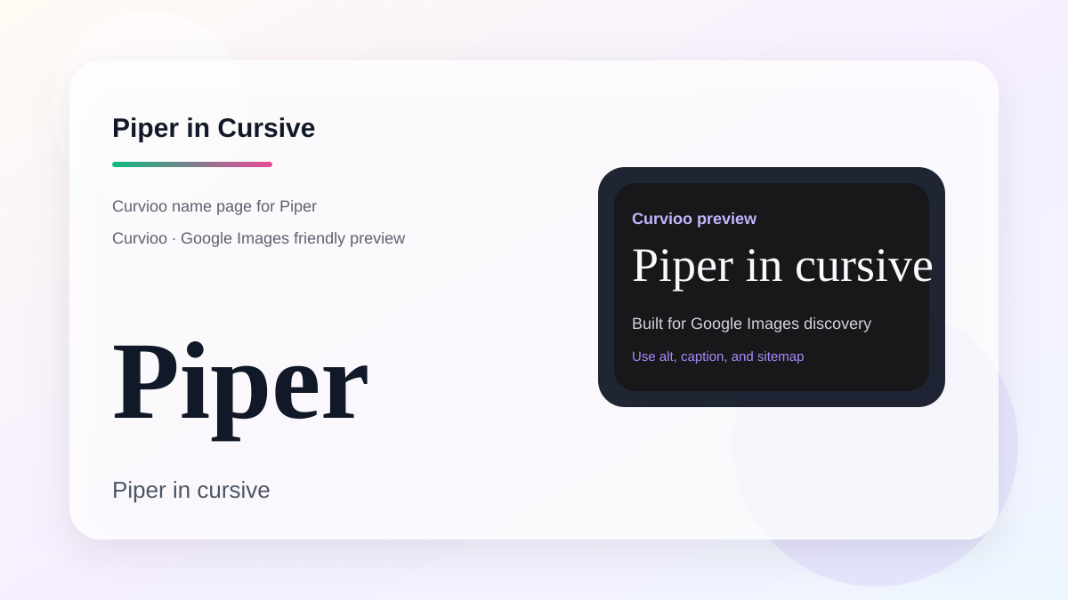 Curvioo cursive preview for the name Piper