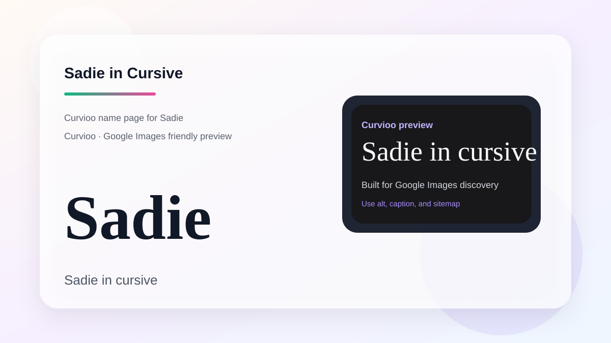 Curvioo cursive preview for the name Sadie