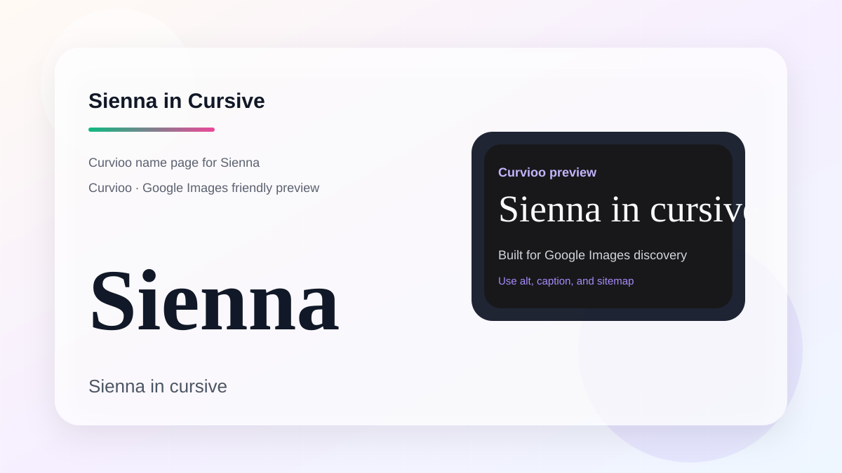 Curvioo cursive preview for the name Sienna
