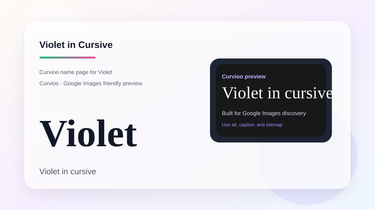 Curvioo cursive preview for the name Violet