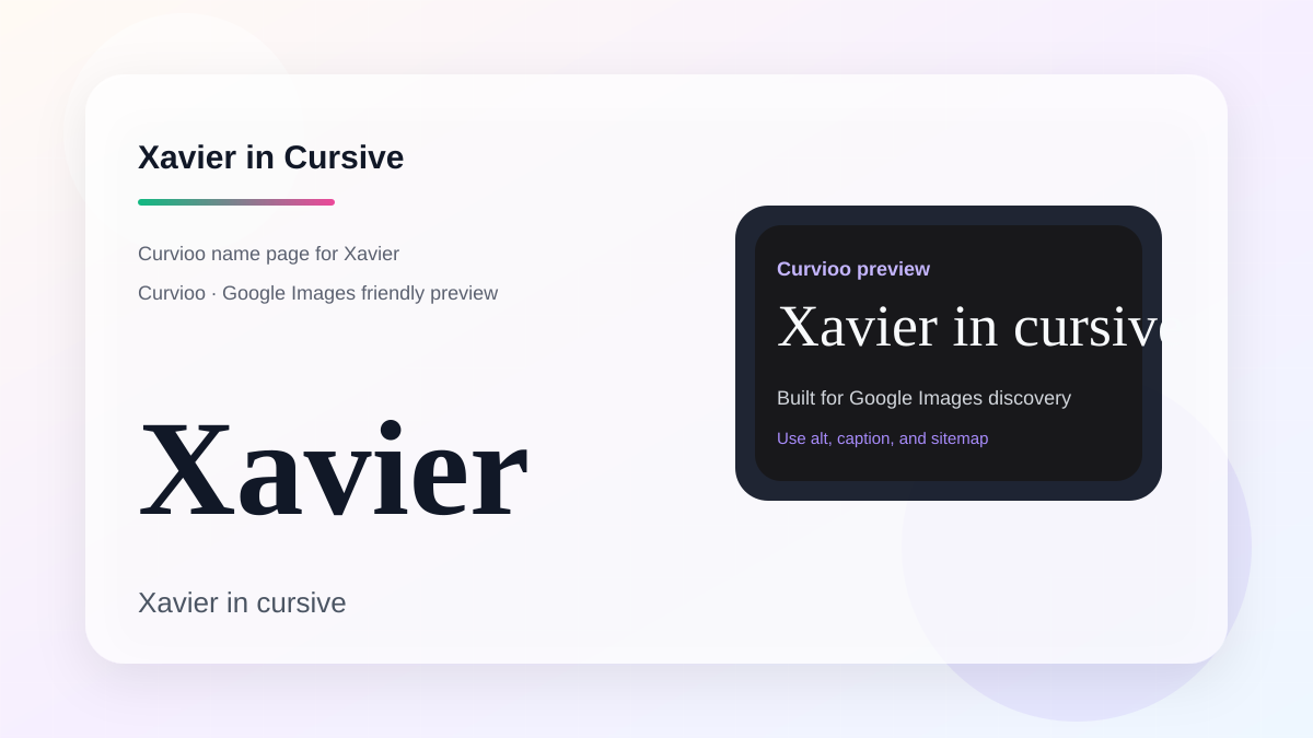 Curvioo cursive preview for the name Xavier